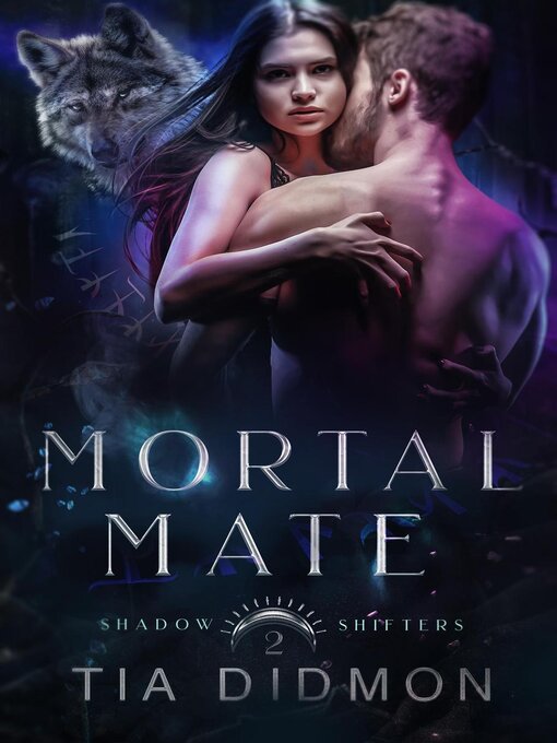 Title details for Mortal Mate by Tia Didmon - Available